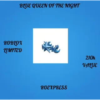 ✅ blue queen of the night (bqotn)
