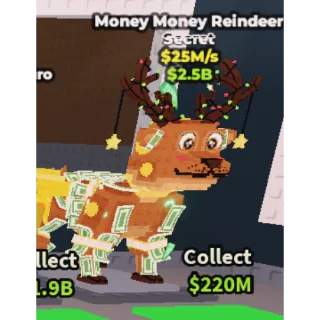 ✅💲money money reindeer  ONE TIME OFFER💲
