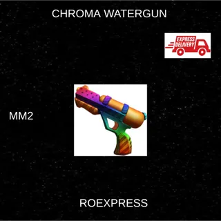 ✅ chroma watergun mm2