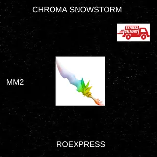 ✅ chroma snowstorm mm2