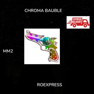 ✅ chroma bauble mm2