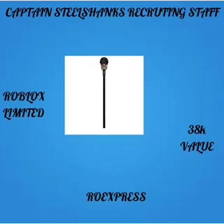 ✅ captain steelshanks recruiting staff