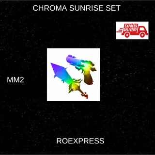 ✅ chroma sun set mm2