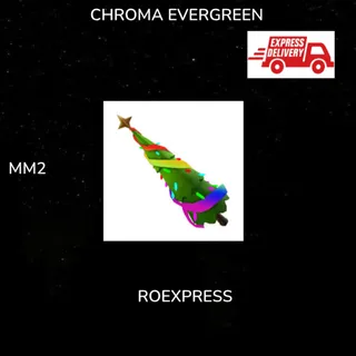 ✅ chroma evergreen mm2