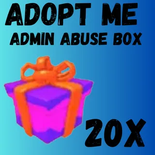 admin abuse box 20x-Adopt me