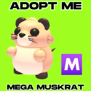Mega Muskrat