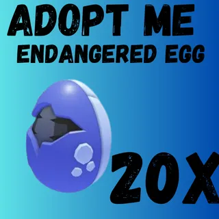 20X Endangered Egg 