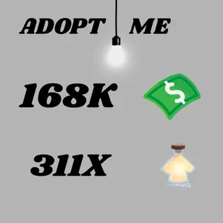 168K Bucks And 311X Potions - Adopt Me