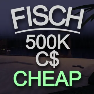 FISCH 500,000C$