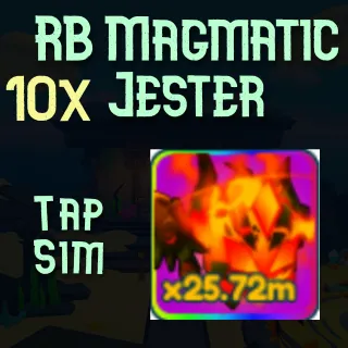 10x Magmatic Jester - Tap Simulator
