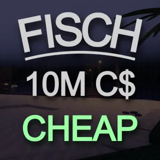 FISCH 10,000,000C$