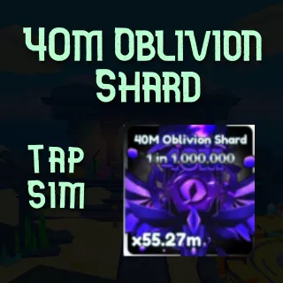 40m Oblivion Shard - Tap Simulator