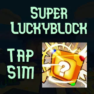 SUPER LUCKYBLOCK - TAP SIMULATOR