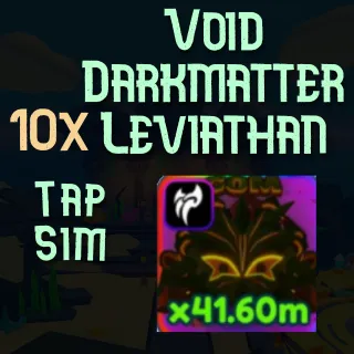 10x RB Void Darkmatter Leviathan - Tap Simulator
