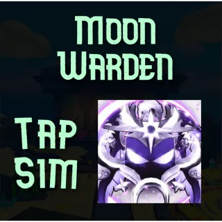 Moon Warden - Tap Simulator