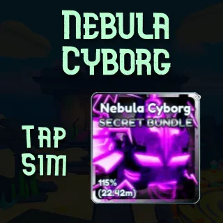 Nebula Cyborg - Tap Simulator