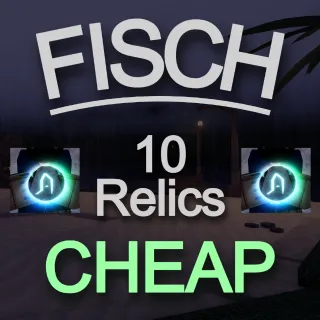 FISCH 10 Relics