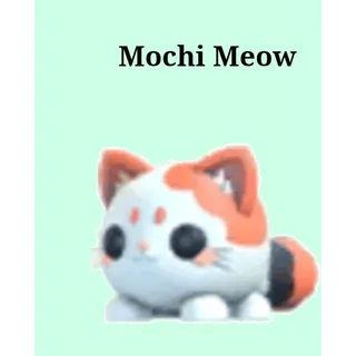 Mochi meow