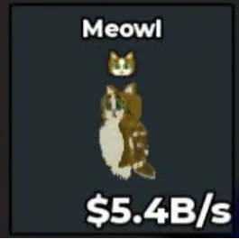 Meowl | meowl trait | 5.4B/S | Steal a Brainrot