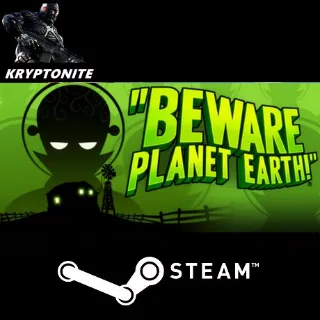 🎮 Beware Planet Earth - STEAM CD-KEY Global