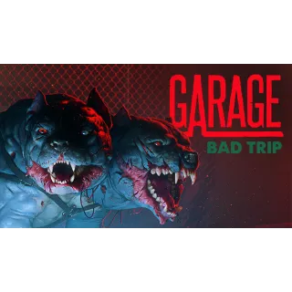 GARAGE: Bad Trip Steam CD Key
