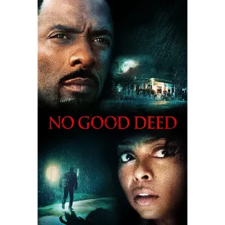 No Good Deed HD MA