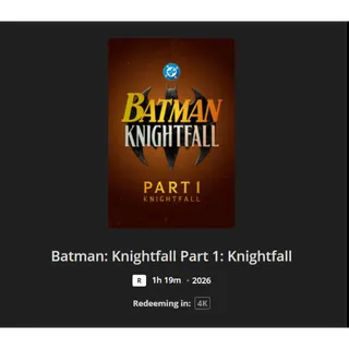 Batman: Knightfall Part 1: Knightfall 4k MA