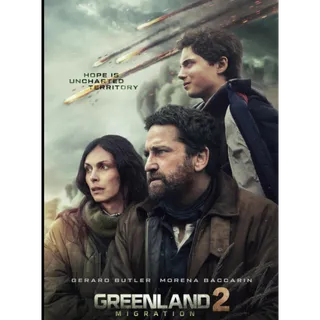 Greenland 2: Migration 4k Vudu