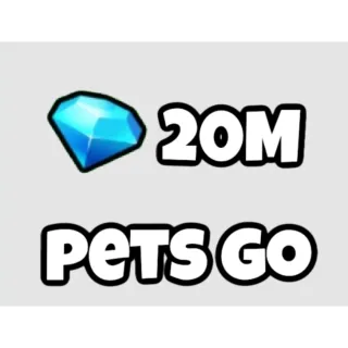 Pets GO 20M Gems