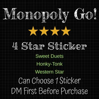 MONOPOLY GO! 4 STAR RARE STICKER 