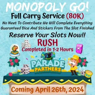 Monopoly GO - Parade Partners Full Carry Service - 1Slot Rush - Completed in 1-2 hours