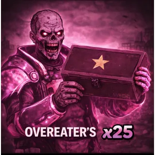 Overeater’s x25