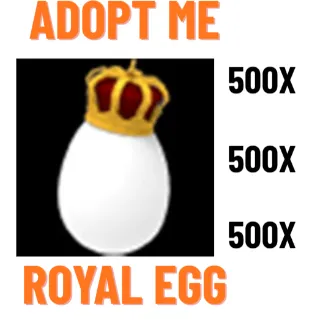 500x Royal Egg