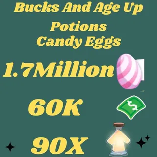 candy eggs and bucks and age up potions- adopt me