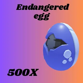 endangered Egg 500X  - Adopt Me