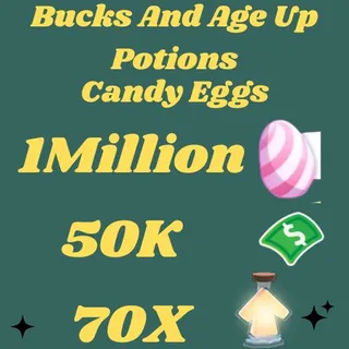 candy eggs and bucks and age up potions- adopt me