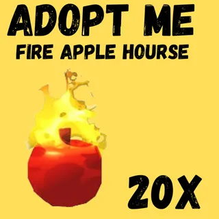 Fire Apple Hourse =  Ddopt Me