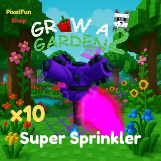 x10 Super Sprinkler Grow a Garden 2 GAG2 