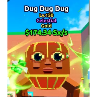 Dug Dug Dug-level 150, 174.34 Sx/s