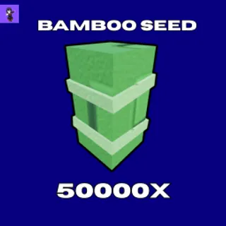  50000x Bamboo Seed