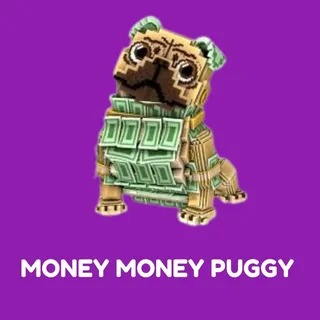 MONEY MONEY PUGGY