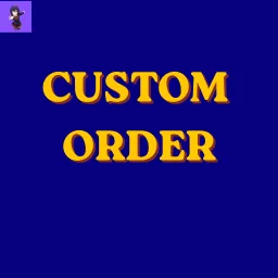  CUSTOM  ORDER