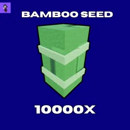 10000x Bamboo Seed