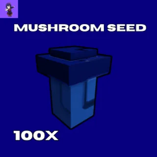 100x Mushroom seed