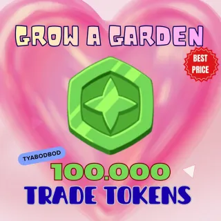 TRADE TOKENS GROW A GARDEN