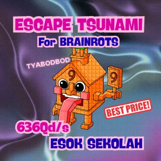 ESOK SEKOLAH - 636Qd/s | ESCAPE TSUNAMI for BRAINROTS