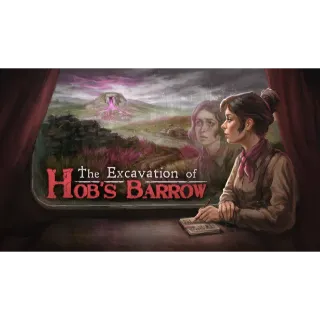 The Excavation of Hob's Barrow