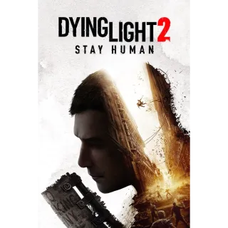 Dying Light 2 Stay Human