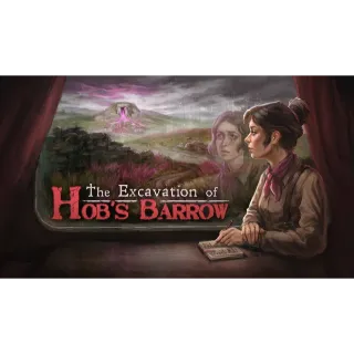 The Excavation of Hob's Barrow