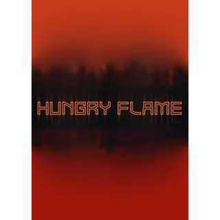 Hungry Flame